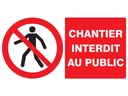 PANNEAU CHANTIER INTERDIT PUBLIC